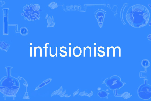 infusionism infusionism