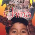If I Were a Kid in Ancient China If I Were a Kid in Ancient China