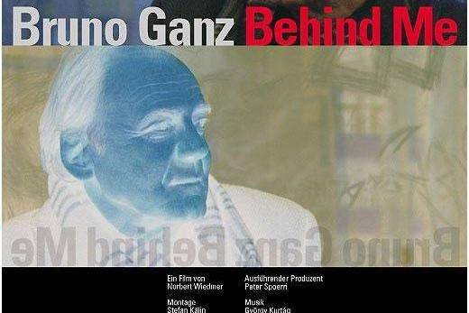 Behind Me - Bruno Ganz Behind Me - Bruno Ganz
