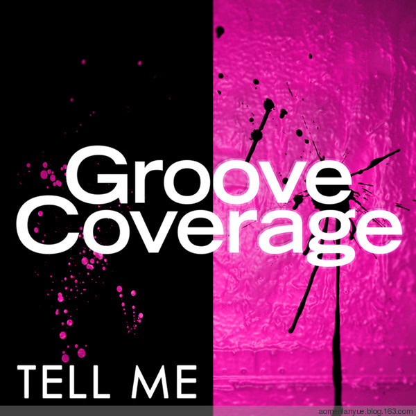 tell me(Groove Coverage 2014年演唱歌曲)