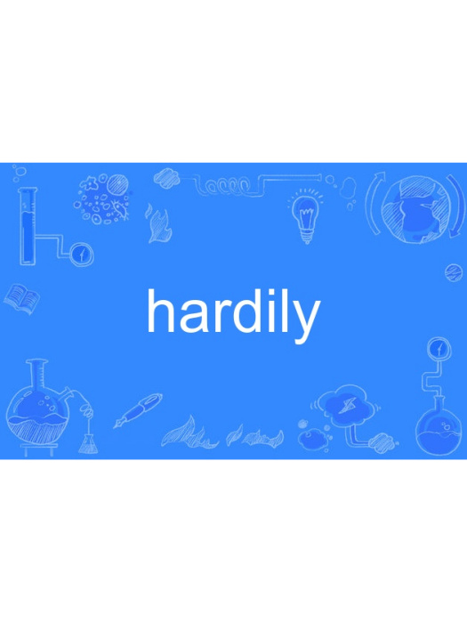 hardily hardily