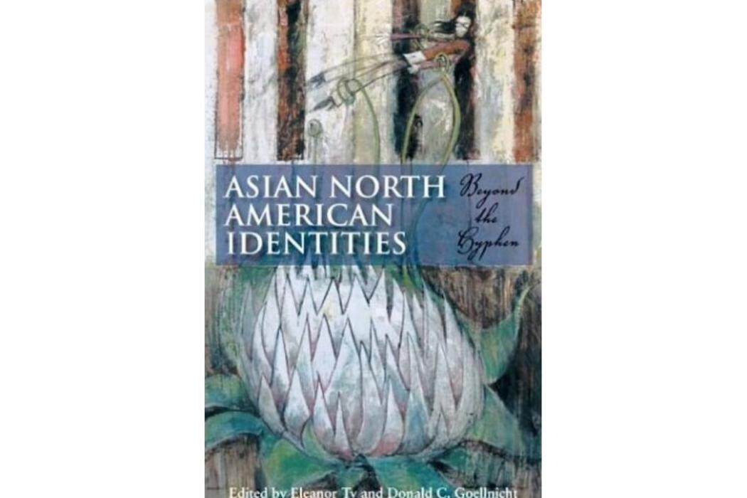 Asian North American Identities Asian North American Identities