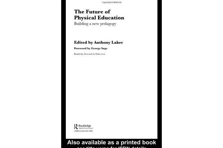The Future of Physical Education The Future of Physical Education
