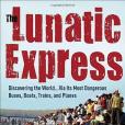 The Lunatic Express The Lunatic Express