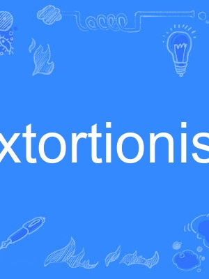 extortionist extortionist