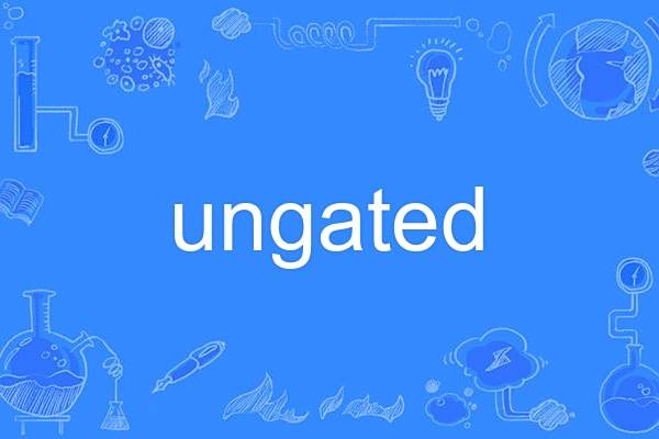 ungated ungated