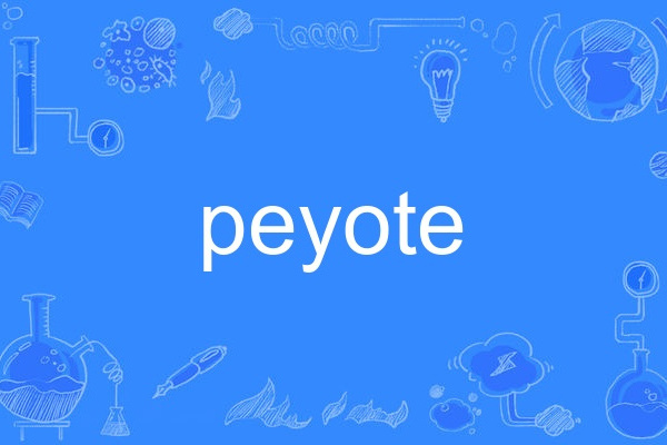 peyote peyote