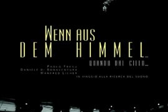 Wenn aus dem Himmel Wenn aus dem Himmel