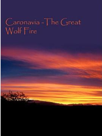 Caronavia -The Great Wolf Fire Caronavia -The Great Wolf Fire