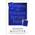 Managing the Professional Service Firm