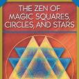 The Zen of Magic Squares, Circles and Stars The Zen of Magic Squares, Circles and Stars