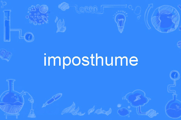 imposthume imposthume