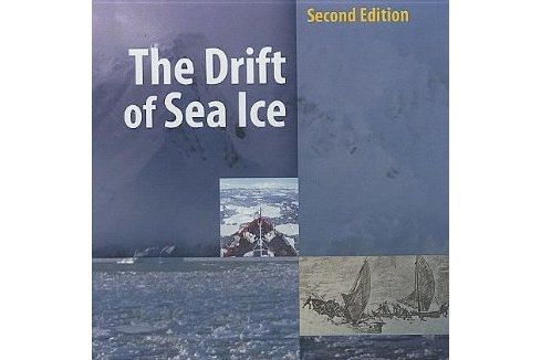 The Drift of Sea Ice The Drift of Sea Ice