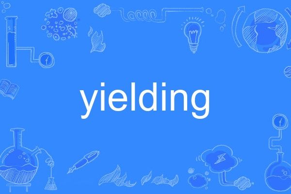 yielding yielding