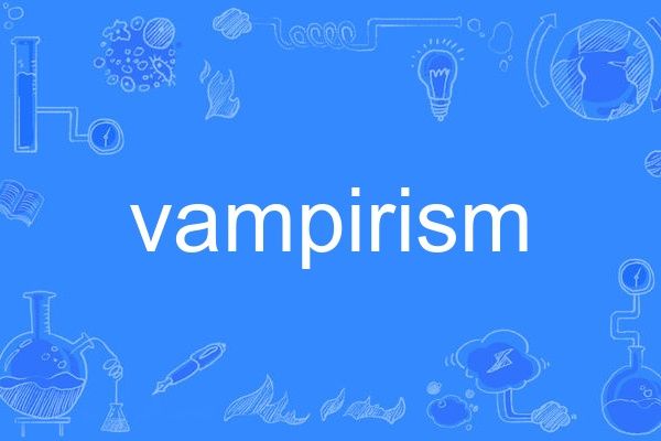 vampirism vampirism