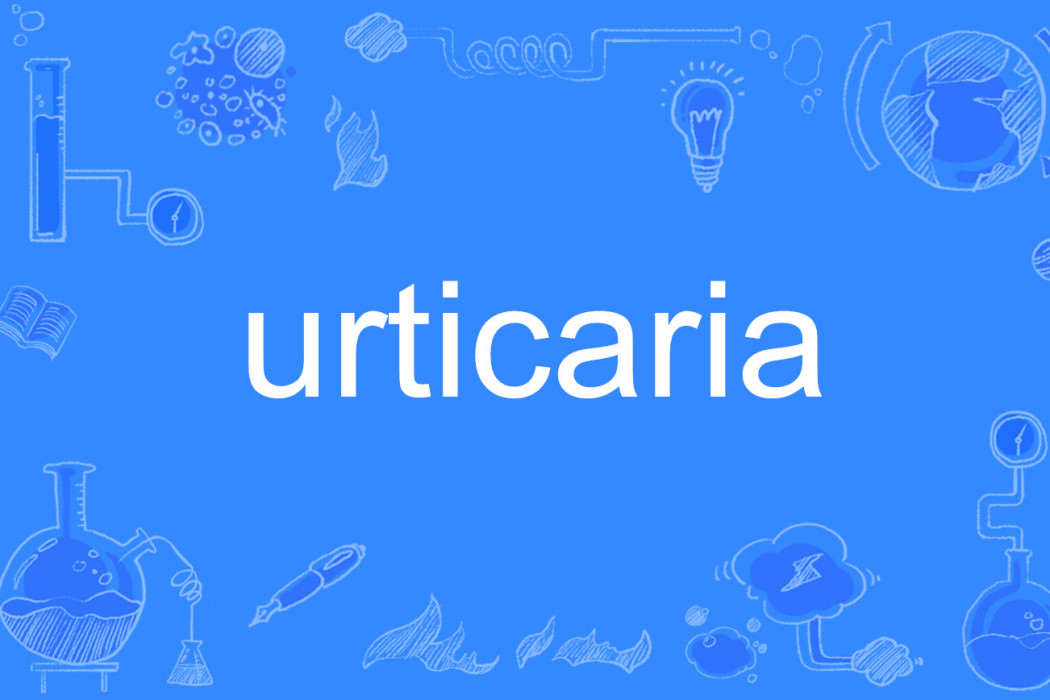 urticaria urticaria