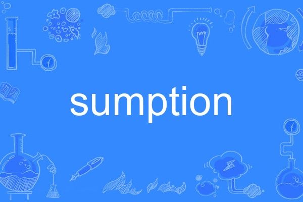 sumption sumption
