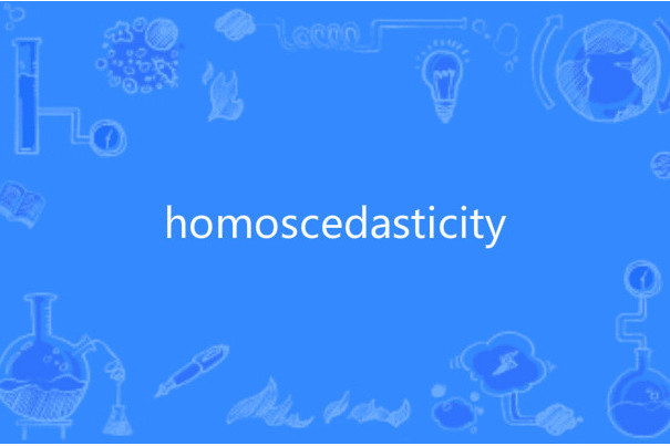 homoscedasticity homoscedasticity