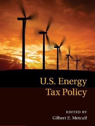 U.S. Energy Tax Policy U.S. Energy Tax Policy