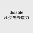 disable disable
