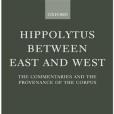 Hippolytus Between East and West Hippolytus Between East and West