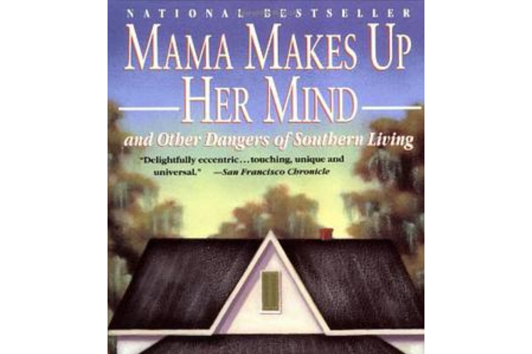 Mama Makes Up Her Mind Mama Makes Up Her Mind