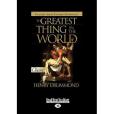 The Greatest Thing in the World(ReadHowYouWant出版的圖書) The Greatest Thing in the World(ReadHowYouWant出版的圖書)