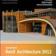 Autodesk Revit Architecture 2012 Essentials Autodesk Revit Architecture 2012 Essentials