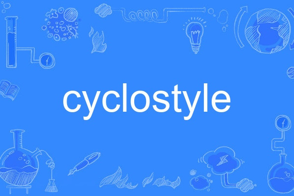 cyclostyle cyclostyle