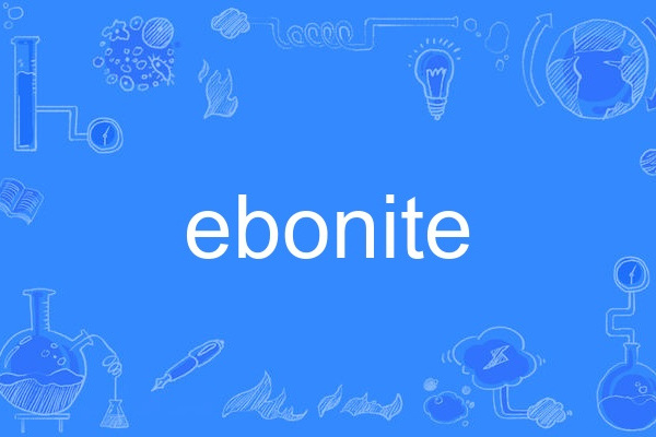 ebonite ebonite