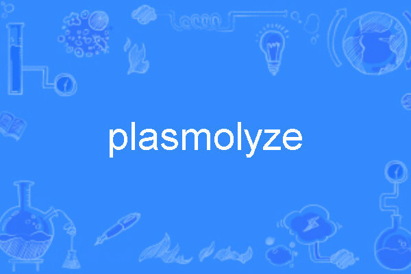 plasmolyze plasmolyze
