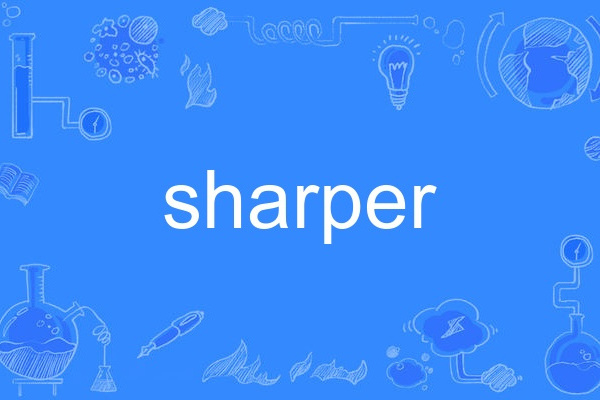 sharper sharper