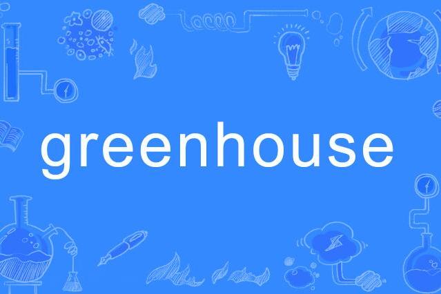greenhouse greenhouse