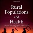 Rural Populations and Health Rural Populations and Health