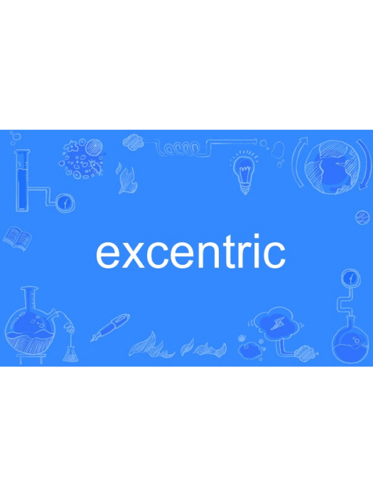 excentric excentric