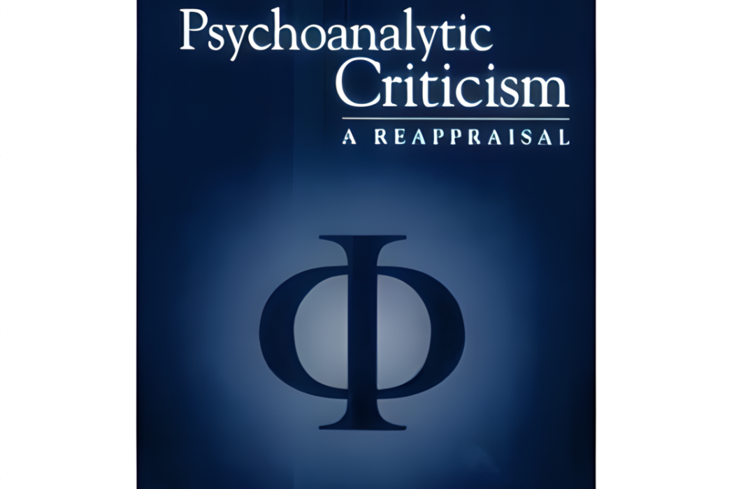 Psychoanalytic Criticism Psychoanalytic Criticism