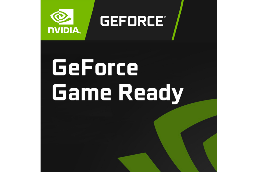 GeForce Game Ready GeForce Game Ready