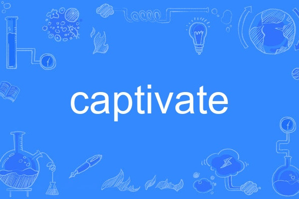 captivate captivate