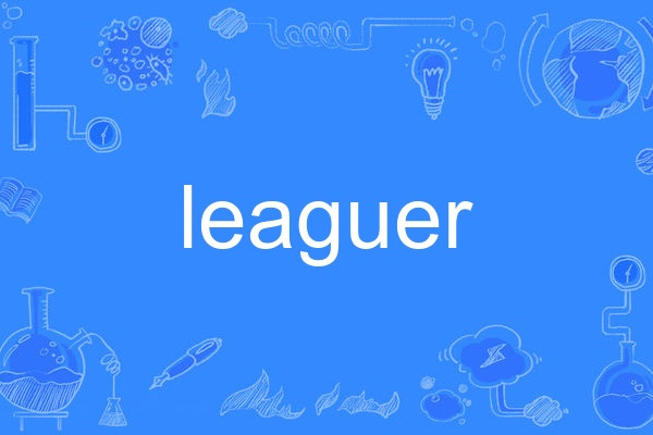 leaguer leaguer