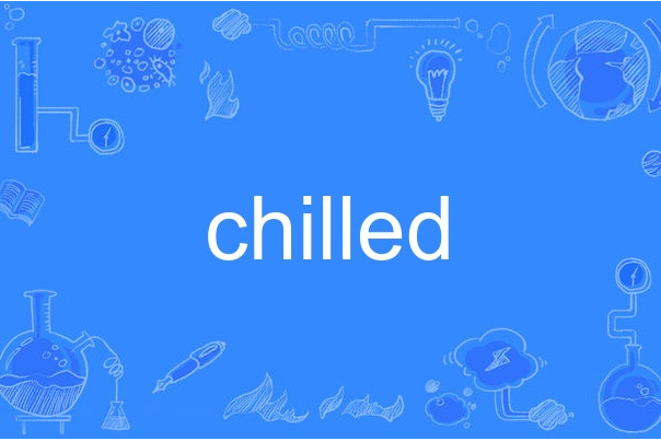 chilled chilled