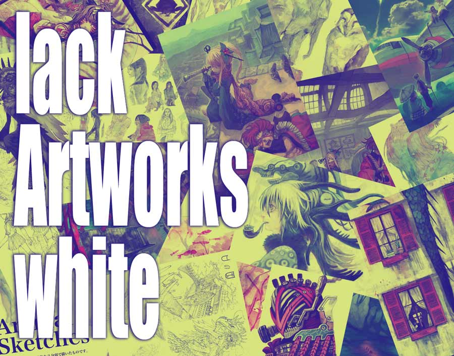 lack Artworks white(2010年1月9日出版)