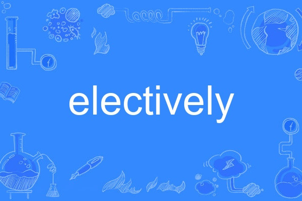 electively electively