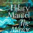 The Mirror and the Light The Mirror and the Light