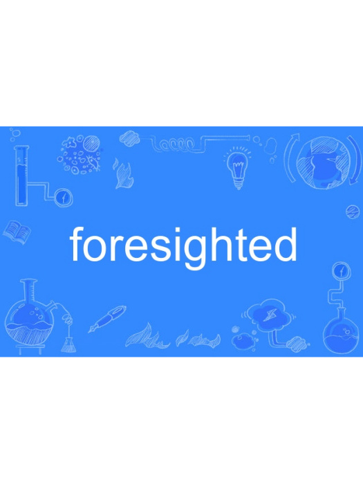 foresighted foresighted