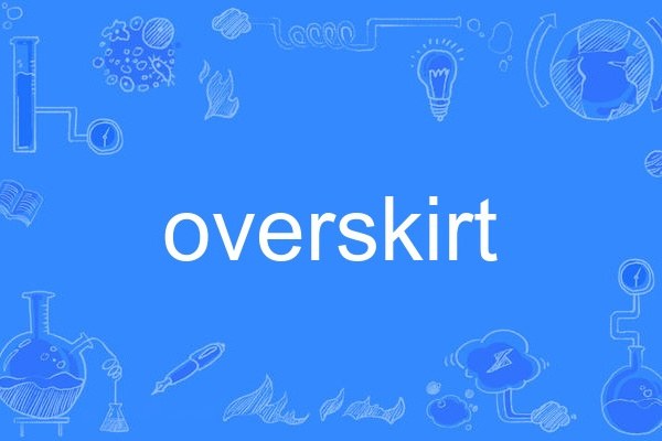 overskirt overskirt