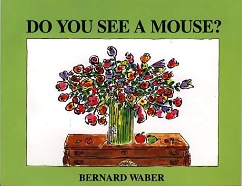 Do You See a Mouse? Do You See a Mouse?