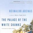 The Palace of the White Skunks The Palace of the White Skunks