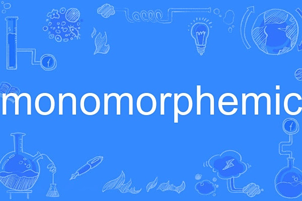 monomorphemic monomorphemic