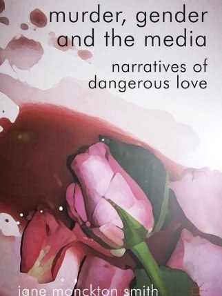 Murder, Gender and the Media Murder, Gender and the Media