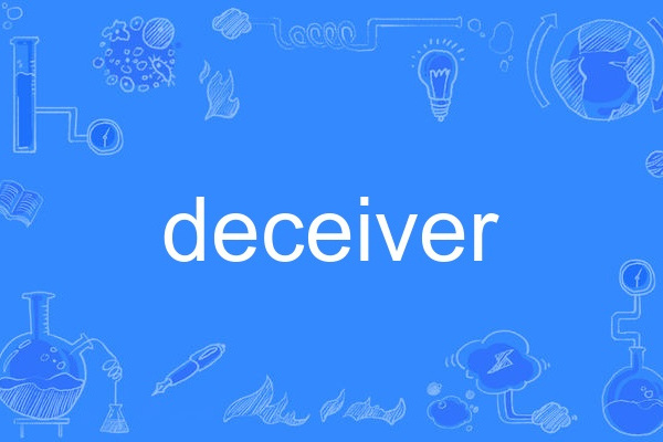 Deceiver Deceiver